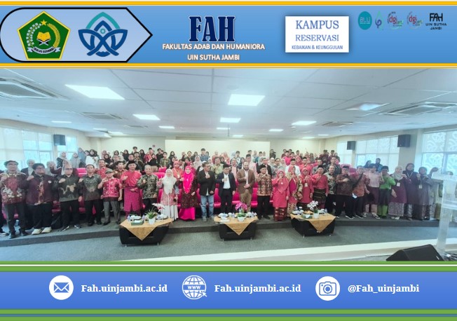 Fakultas Adab dan Humaniora UIN Sutha Jambi Sukses adakan International Conference on Language and Literature (ICOLL) II tahun 2025