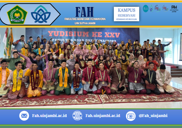 Fakultas Adab dan Humaniora UIN Sulthan Thaha Saifuddin Jambi Yudisium Ke XXV Luluskan 116 Peserta