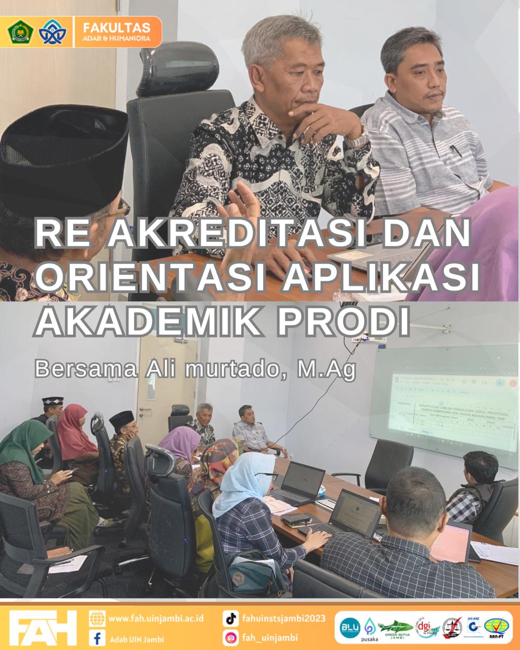 Re-Akreditasi dan orientasi aplikasi akademik prodi