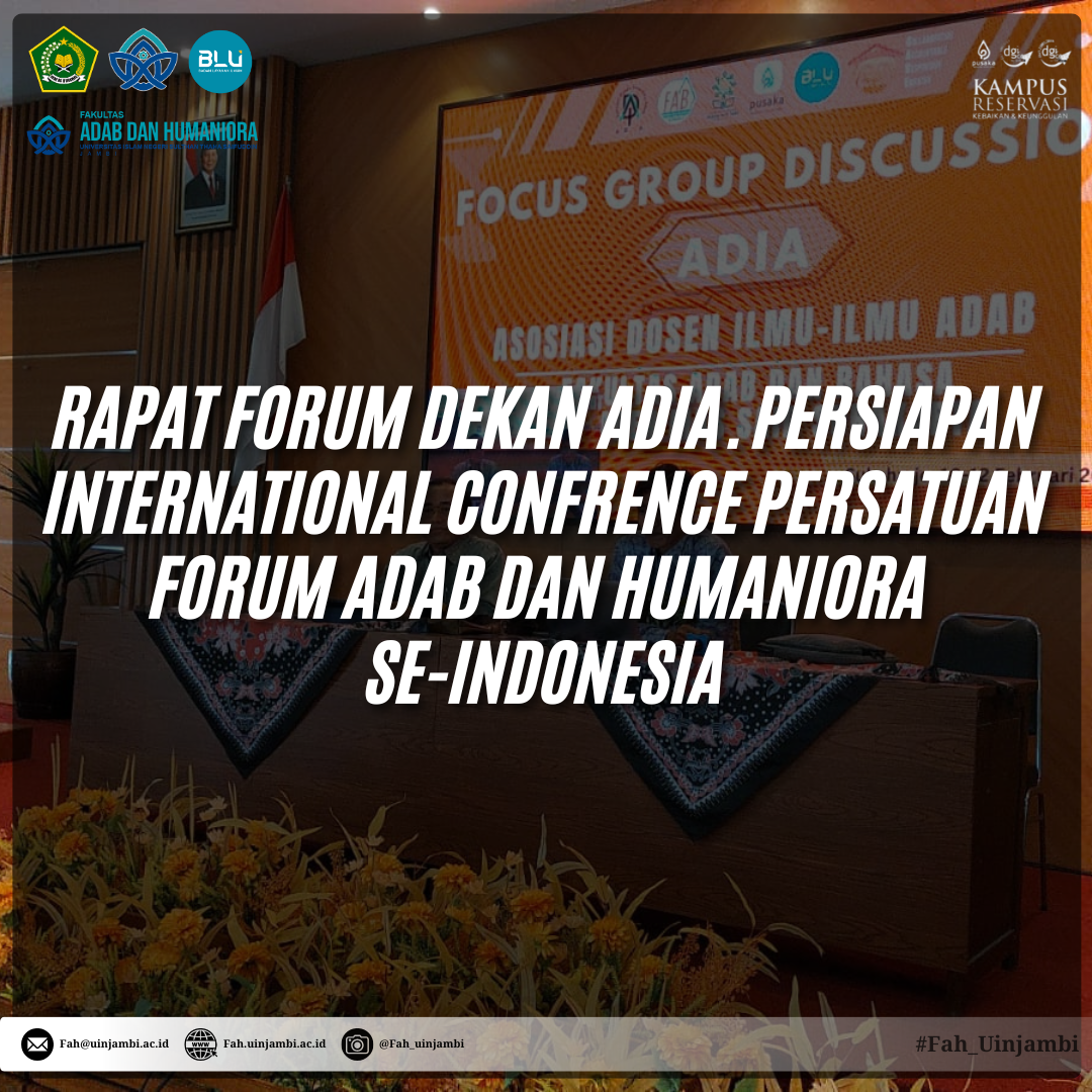 DEKAN FAH UIN STS JAMBI HADIR DI FGD PERSIAPAN FORUM ADIA DAN INTERNATIONAL CONFERENCE 2025